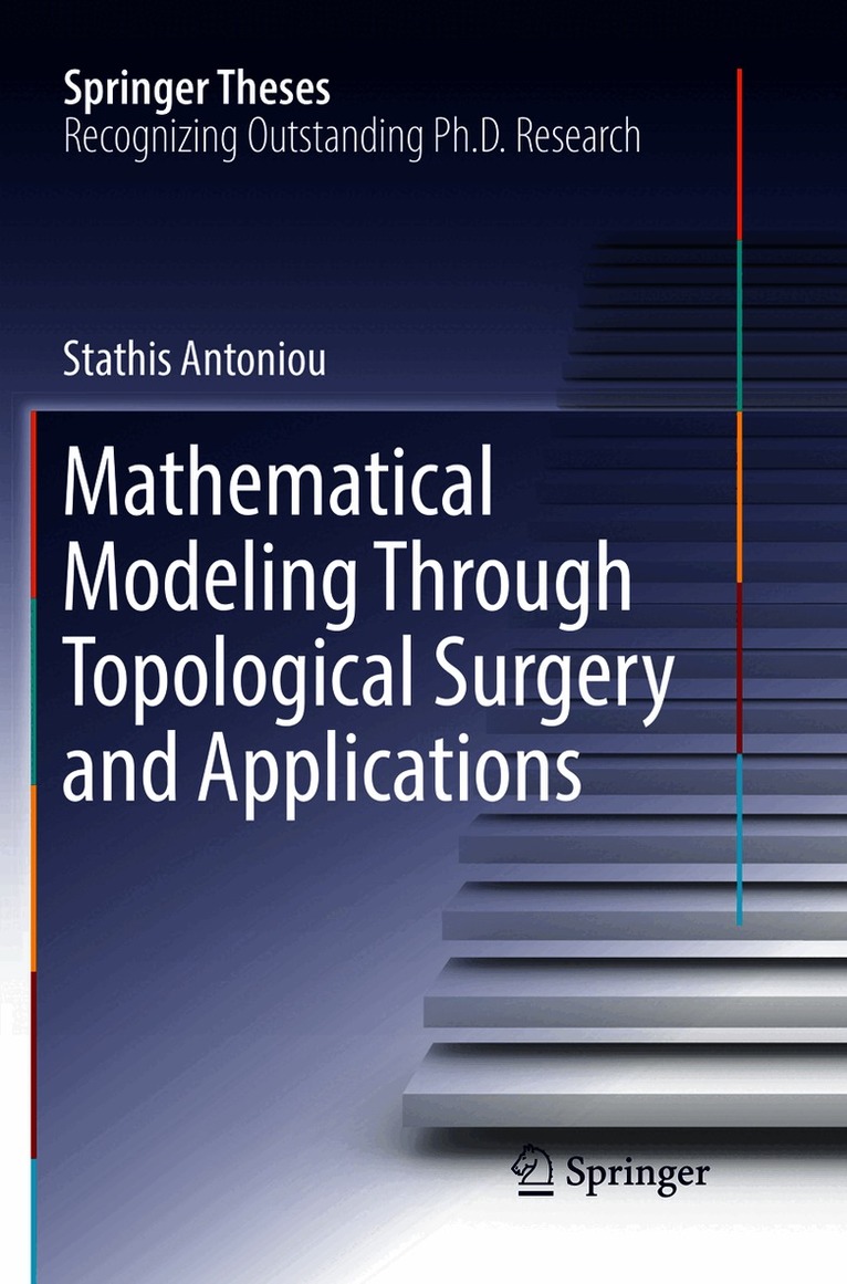 Mathematical Modeling Through Topological Surgery and Applications