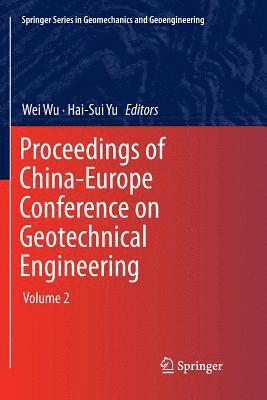 Proceedings of China-Europe Conference on Geotechnical Engineering 1