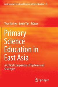 bokomslag Primary Science Education in East Asia