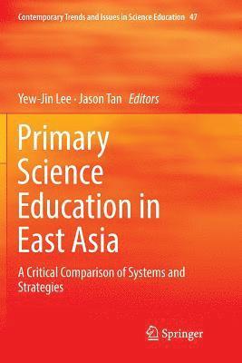 Primary Science Education in East Asia 1