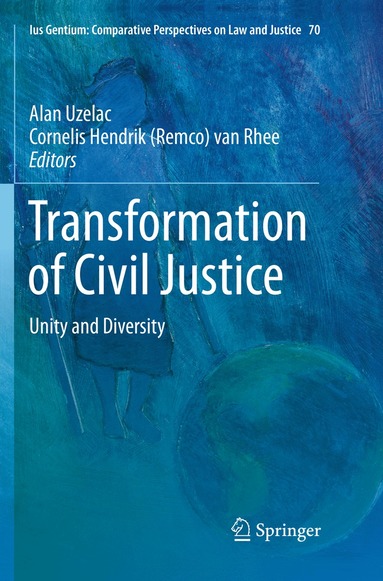Alan Uzelac, Cornelis Hendrik (Remco) van Rhee - Transformation of Civil Justice, Häftad