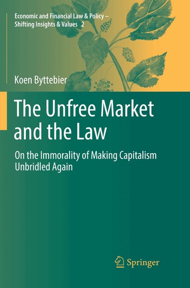 Koen Byttebier - Unfree Market and the Law, Häftad