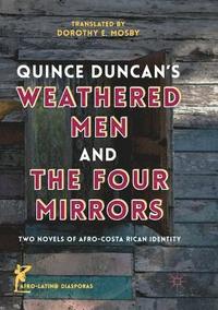 bokomslag Quince Duncan's Weathered Men and The Four Mirrors