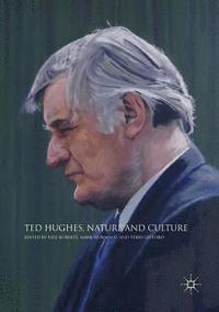 bokomslag Ted Hughes, Nature and Culture
