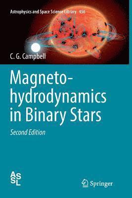 Magnetohydrodynamics in Binary Stars 1