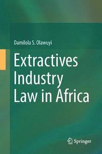bokomslag Extractives Industry Law in Africa