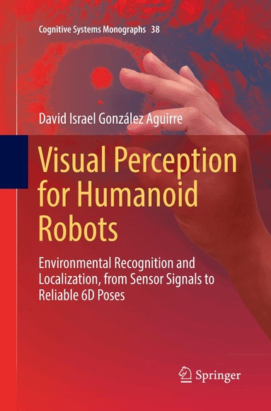David Israel González Aguirre - Visual Perception for Humanoid Robots, Häftad