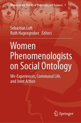 Women Phenomenologists on Social Ontology 1