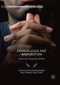 bokomslag Evangelicals and Immigration