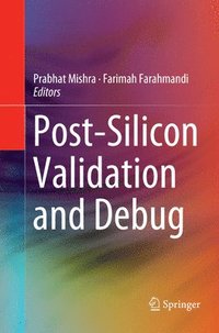 bokomslag Post-Silicon Validation and Debug