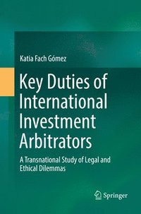 bokomslag Key Duties of International Investment Arbitrators