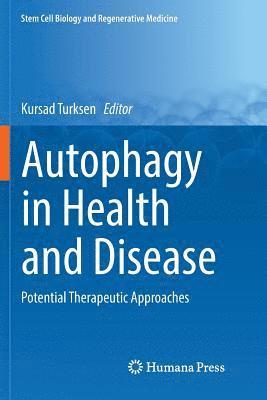 bokomslag Autophagy in Health and Disease