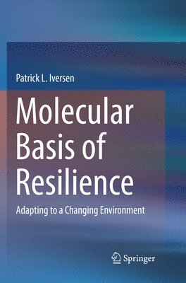 Molecular Basis of Resilience 1
