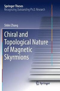 bokomslag Chiral and Topological Nature of Magnetic Skyrmions