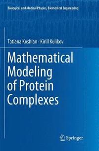 bokomslag Mathematical Modeling of Protein Complexes