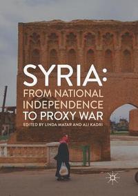 bokomslag Syria: From National Independence to Proxy War