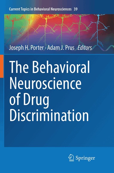 Joseph H. Porter, Adam J. Prus - Behavioral Neuroscience of Drug Discrimination, Häftad