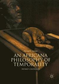 bokomslag An Africana Philosophy of Temporality