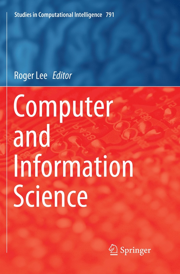 Roger Lee - Computer and Information Science, Häftad