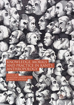 bokomslag Knowledge, Morals and Practice in Kant's Anthropology