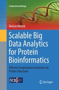 bokomslag Scalable Big Data Analytics for Protein Bioinformatics
