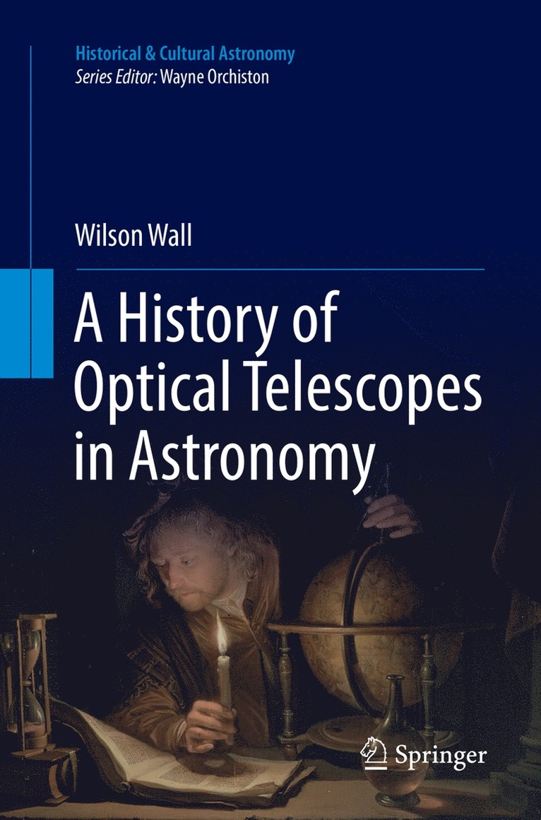 Wilson Wall - History of Optical Telescopes in Astronomy, Häftad