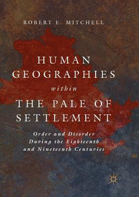 bokomslag Human Geographies Within the Pale of Settlement