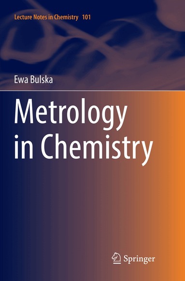 Ewa Bulska - Metrology in Chemistry, Häftad