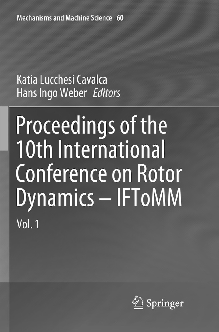 Katia Lucchesi Cavalca, Hans Ingo Weber - Proceedings of the 10th International Conference on Rotor Dynamics – IFToMM, Häftad