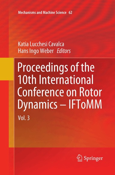 Katia Lucchesi Cavalca, Hans Ingo Weber - Proceedings of the 10th International Conference on Rotor Dynamics – IFToMM, Häftad