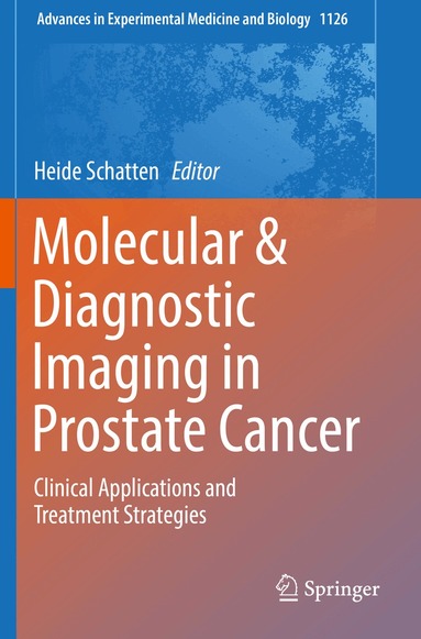 Heide Schatten - Molecular & Diagnostic Imaging in Prostate Cancer, Häftad