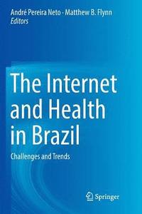 bokomslag The Internet and Health in Brazil