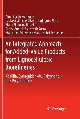 bokomslag An Integrated Approach for Added-Value Products from Lignocellulosic Biorefineries