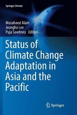 Status of Climate Change Adaptation in Asia and the Pacific 1