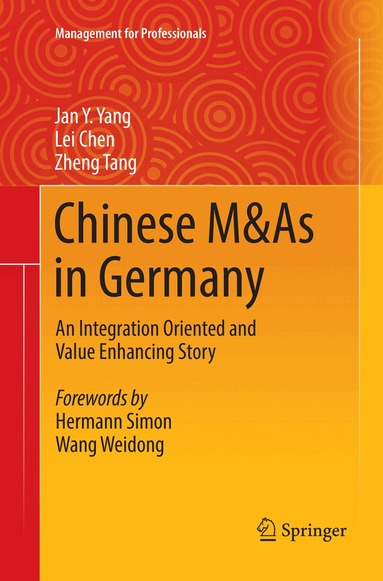 Jan Y. Yang, Lei Chen, Zheng Tang - Chinese M&As in Germany, Häftad