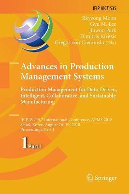 Advances in Production Management Systems. Production Management for Data-Driven, Intelligent, Collaborative, and Sustainable Manufacturing 1