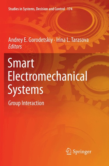 Andrey E. Gorodetskiy, Irina L. Tarasova - Smart Electromechanical Systems, Häftad