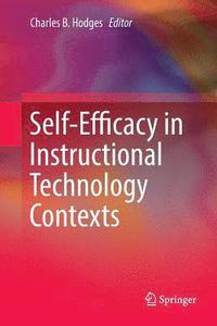 bokomslag Self-Efficacy in Instructional Technology Contexts