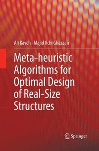 bokomslag Meta-heuristic Algorithms for Optimal Design of Real-Size Structures