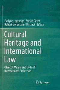 bokomslag Cultural Heritage and International Law