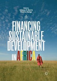 bokomslag Financing Sustainable Development in Africa
