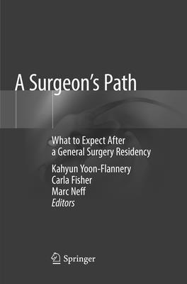 Kahyun Yoon-Flannery, Carla Fisher, Marc Neff - Surgeon's Path, Häftad