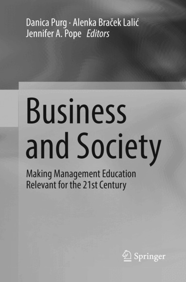 Danica Purg, Alenka Braček Lalić, Jennifer A. Pope - Business and Society, Häftad