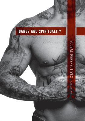 bokomslag Gangs and Spirituality