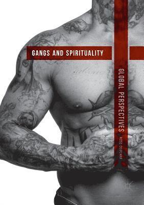 Gangs and Spirituality 1