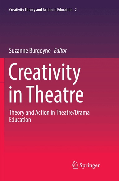 Suzanne Burgoyne - Creativity in Theatre, Häftad