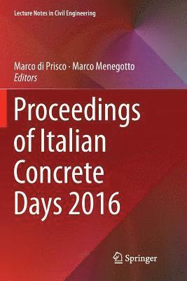Proceedings of Italian Concrete Days 2016 1