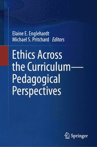 bokomslag Ethics Across the CurriculumPedagogical Perspectives