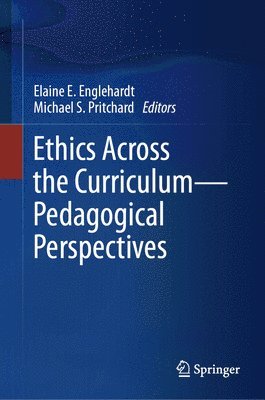 bokomslag Ethics Across the Curriculum-Pedagogical Perspectives