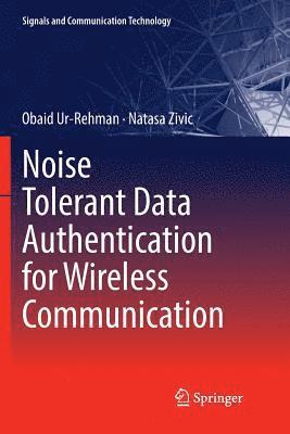 bokomslag Noise Tolerant Data Authentication for Wireless Communication